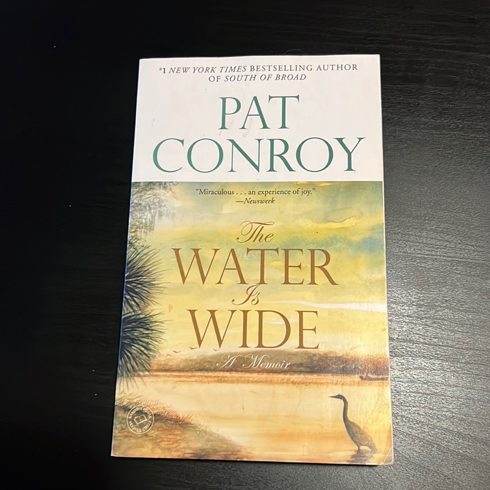 The Water is Wide by Pat Conroy